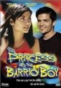 Another movie The Princess & the Barrio Boy of the director Tony Plana.