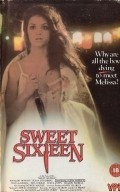 Another movie Sweet 16 of the director Jim Sotos.