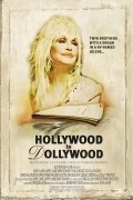 Another movie Hollywood to Dollywood of the director Jon Lavin.