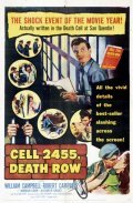 Another movie Cell 2455 Death Row of the director Fred F. Sears.