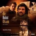 Another movie Bir bulut olsam of the director Ulas Inan Inac.