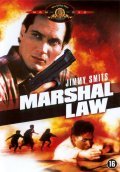Another movie Marshal Law of the director Stephen Cornwell.