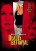 Another movie Deadly Betrayal of the director Jason Hreno.
