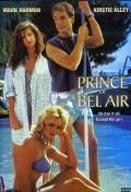 Another movie Prince of Bel Air of the director Charles Braverman.