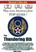 Another movie The Thundering 8th of the director Donald Borza II.