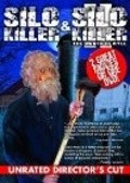 Another movie Silo Killer 2: The Wrath of Kyle of the director Bill Koning.