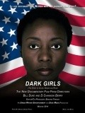 Another movie Dark Girls of the director Bill Duke.