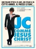 Another movie JC comme Jesus-Christ of the director Jonathan Zaccai.