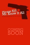 Another movie Please Kill Mr. Know It All of the director Colin Carter.