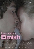 Another movie Buscando a Eimish of the director Ana Rodriguez Rosell.