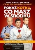 Another movie Pokaz kotku co masz w srodu of the director Slawomir Krynski.