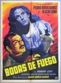 Another movie Bodas de fuego of the director Marco Aurelio Galindo.