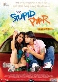 Another movie Ye Stupid Pyar of the director Jain Rakesh.