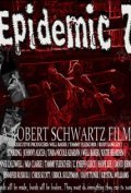 Another movie Epidemic Z of the director Robert Schwartz.