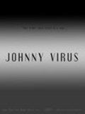 Another movie Johnny Virus of the director W.W. Vought.