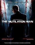 Another movie The Mutilation Man of the director Derek Koul.