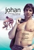 Another movie Johan of the director Philippe Vallois.