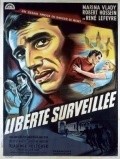 Another movie La liberte surveillee of the director Henri Aisner.
