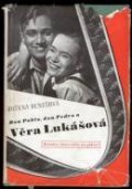 Another movie Vera Lukasova of the director Emil Frantishek Burian.