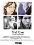 Another movie Find Love of the director Erica Dunton.