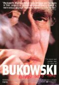 Another movie Bukowski: Born into This of the director John Dullaghan.