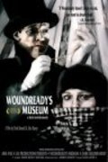 Another movie Woundready's Museum: A Dark Melodramedy of the director Alex Haney.
