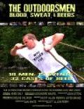 Another movie The Outdoorsmen: Blood, Sweat & Beers of the director Scott Allen Perry.