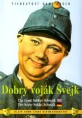 Another movie Dobry vojak Svejk of the director Karel Stekly.