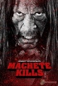 Another movie Machete Kills of the director Robert Rodriguez.
