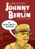 Another movie Johnny Berlin of the director Dominic DeJoseph.