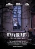 Another movie Penny Dreadful of the director Bryan Norton.