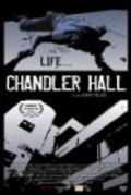 Another movie Chandler Hall of the director Jeremy Pollack.