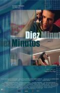 Another movie Diez minutos of the director Alberto Ruiz Rojo.