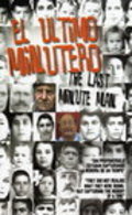 Another movie El ultimo minutero of the director Elio Quiroga.