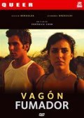 Another movie Vagon fumador of the director Veronica Chen.