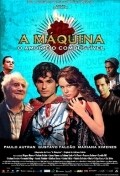 Another movie A Maquina of the director Joao Falcao.