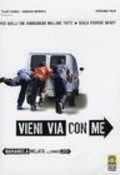 Another movie Vieni via con me of the director Carlo Ventura.
