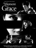 Another movie A Moment of Grace of the director Alba Francesca.