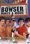 Another movie Bowser Makes a Movie of the director Toby Ross.