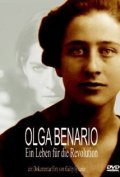 Another movie Olga Benario - Ein Leben fur die Revolution of the director Galip Iyitanir.
