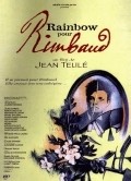 Another movie Rainbow pour Rimbaud of the director Jean Teule.