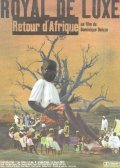 Another movie Royal de luxe, retour d'Afrique of the director Dominique Deluze.