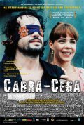 Another movie Cabra-Cega of the director Toni Venturi.