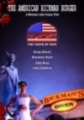 Another movie The American Bickman Burger of the director Michael John Fedun.