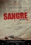 Another movie Sangre of the director Amat Escalante.