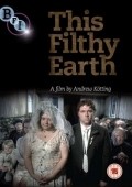 Another movie This Filthy Earth of the director Andrew Kotting.