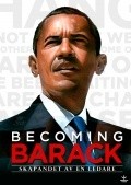 Another movie Becoming Barack of the director Robert Yuhas.