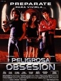 Another movie Peligrosa obsesion of the director Raul Rodriguez Peila.