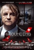 Another movie Grounding - Die letzten Tage der Swissair of the director Michael Steiner.