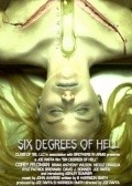 Another movie Six Degrees of Hell of the director Joe Raffa.
